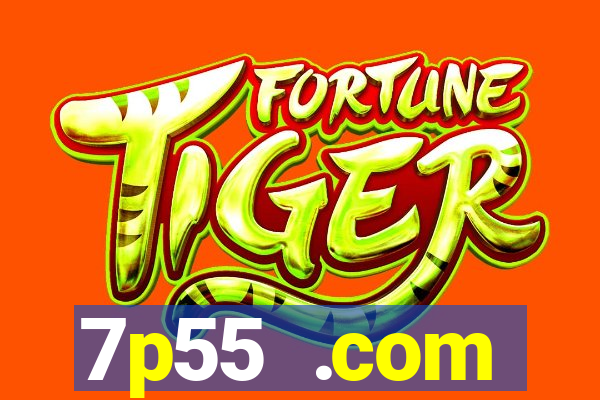 7p55 .com plataforma de jogos